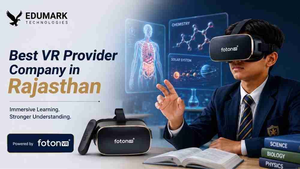Best VR Provider Company in Rajasthan | Edumark Technologies